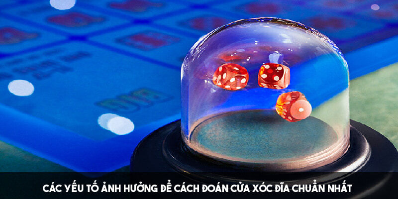 Yếu tố ảnh hưởng đến kết quả xóc đĩa trực tuyến